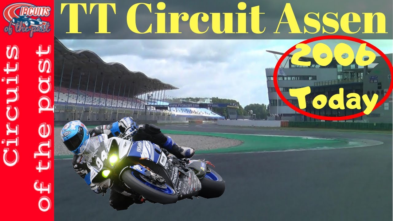 TT Circuit Assen Current Race Track (2006 - Today)