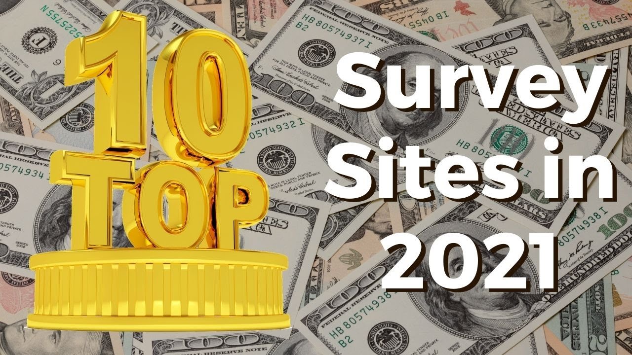 ?10 Best Survey Sites in 2021 that Actually Pay (Legit & Free Way to Earn)?
