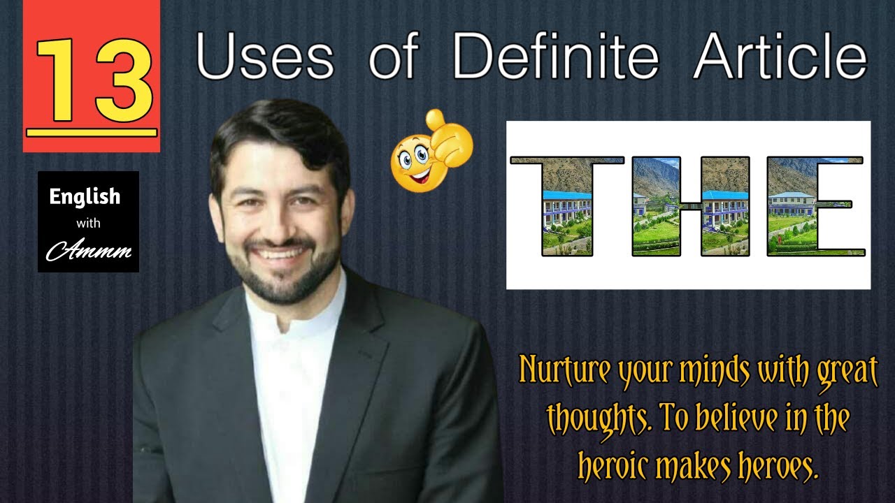 13 Uses of Definite Article "THE"  ?  -  Unique Objects / English Lesson through Khowar / Chitrali
