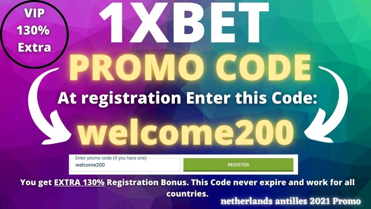 1xbet promo code netherlands antilles - VIP bonus code 1xbet netherlands antilles 2021