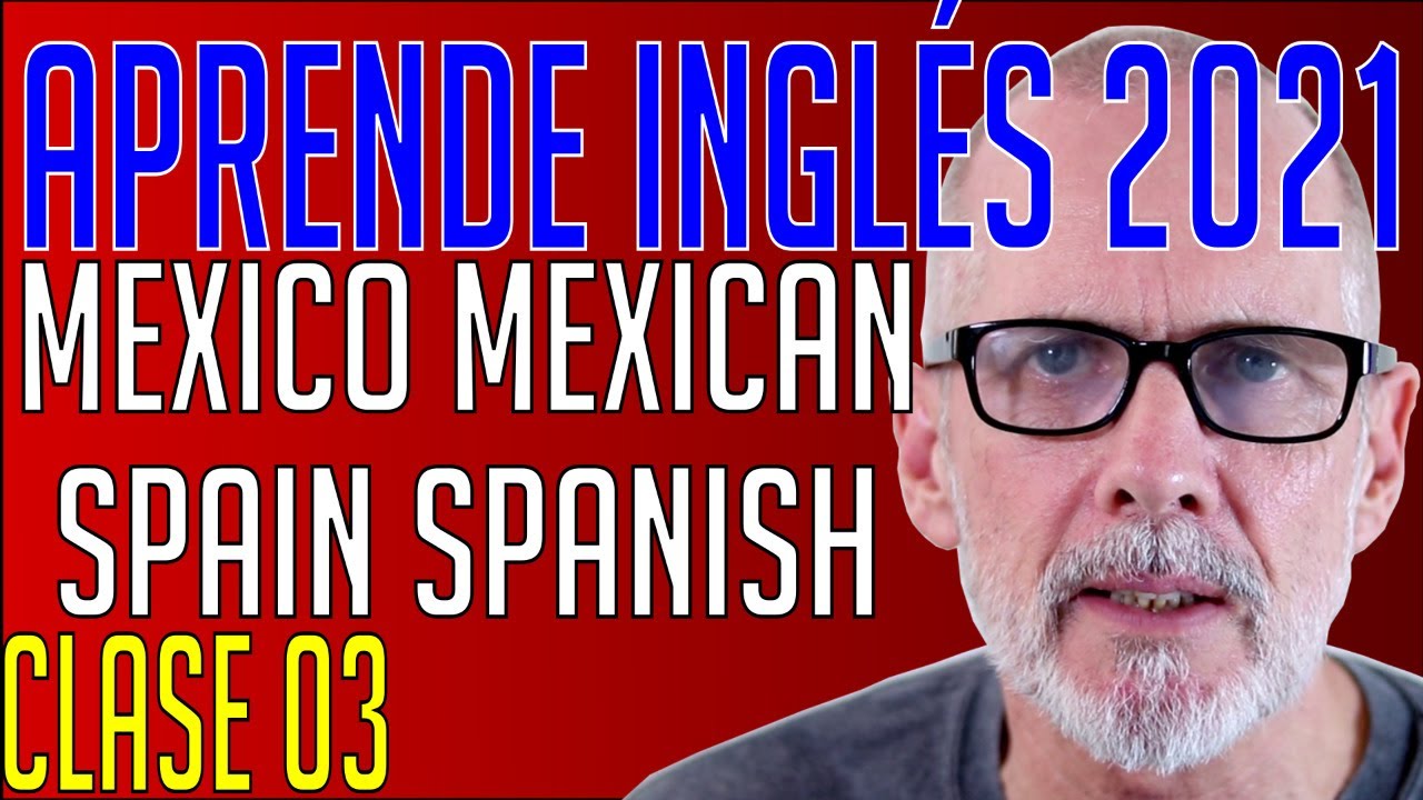 Aprende Inglés 2021 Clase 03: Nacionalidades y Abecedario