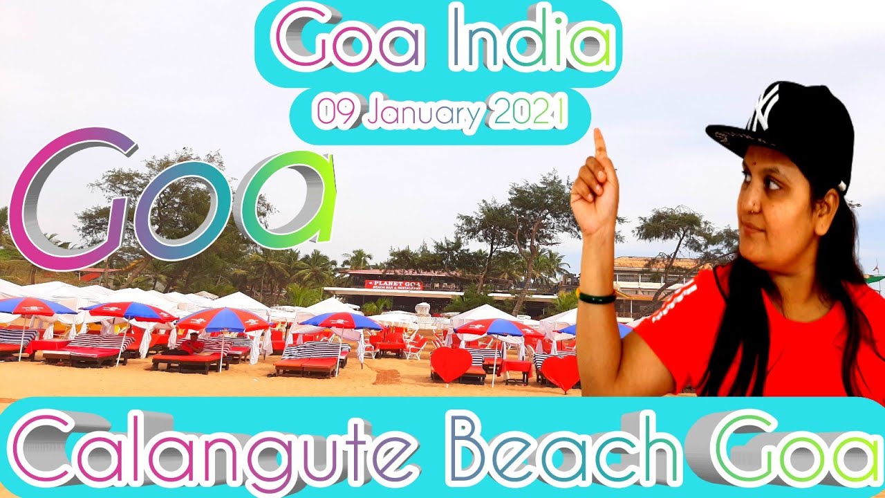 Calangute Beach Goa | Goa Present Situation | Famous Beach In Goa 2021 | Calangute Beach Goa 2021