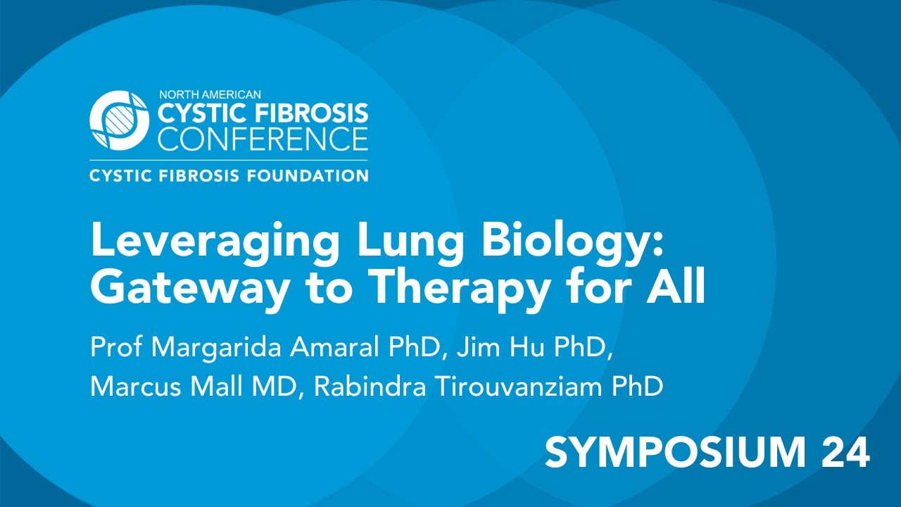 NACFC 2020 | S24: Leveraging Lung Biology: Gateway to Therapy for All