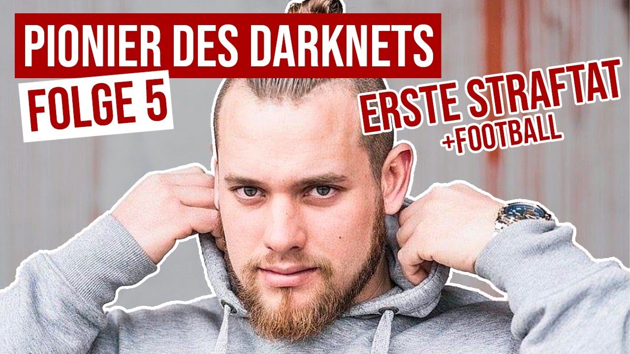 Pionier des Darknets - Folge 05 - 1. Straftat / Schulabstieg / American Football