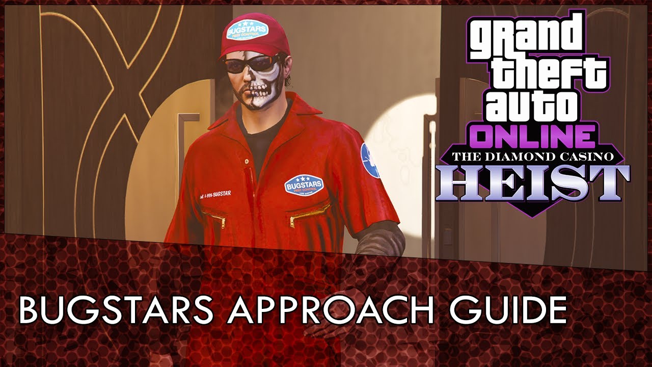 GTA Online Casino Heist Bugstars Approach Guide (No Cops and Money Lost)