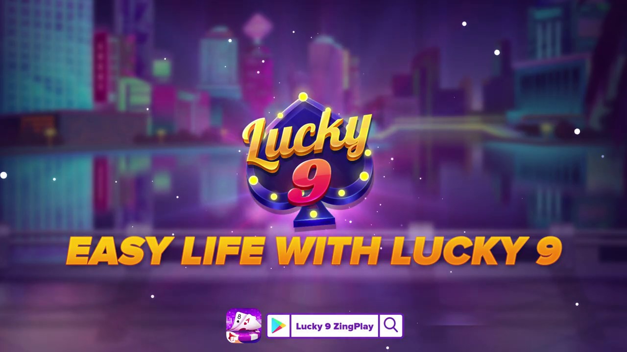 Lucky 9 ZingPlay - Simple casino, Massive win