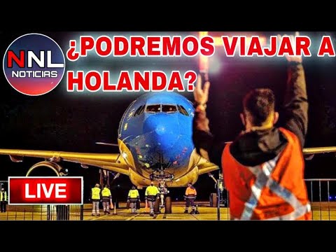 NOTICIAS NNL 28 Mayo? Podremos Viajar a HOLANDA  - Tercer Paso de Mark Rutte ✅ ULTIMA CONFERENCIA