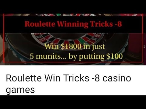 Roulette Win Tricks -8 casino games