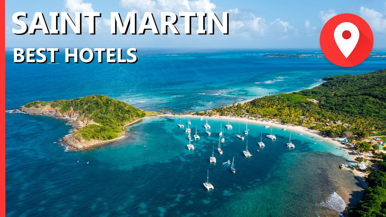 ✅ SAINT MARTIN best resorts for 2021 travel: Top 10 hotels in Saint Martin