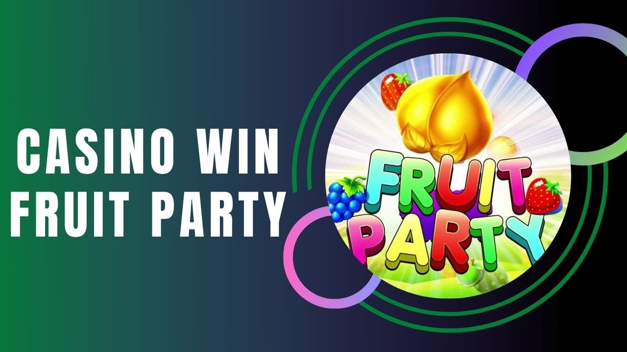 CASINO WIN - Fruit Party