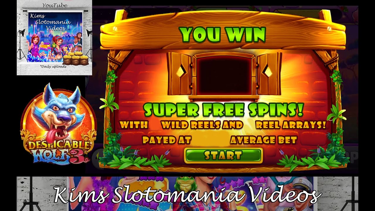 Slotomania Despicable Wolf3, super free spins from driving at a 2.2b average bet #Slotomania