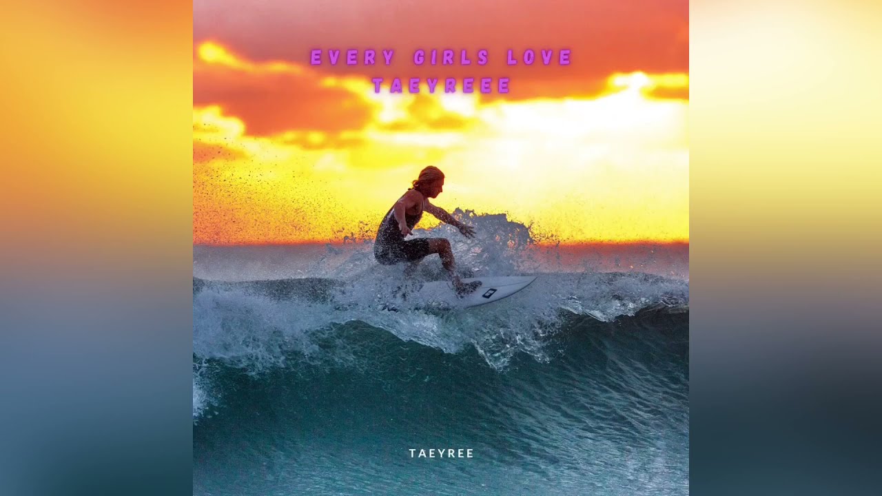 Taeyree - Every Girls Love Taeyreee | Official Audio