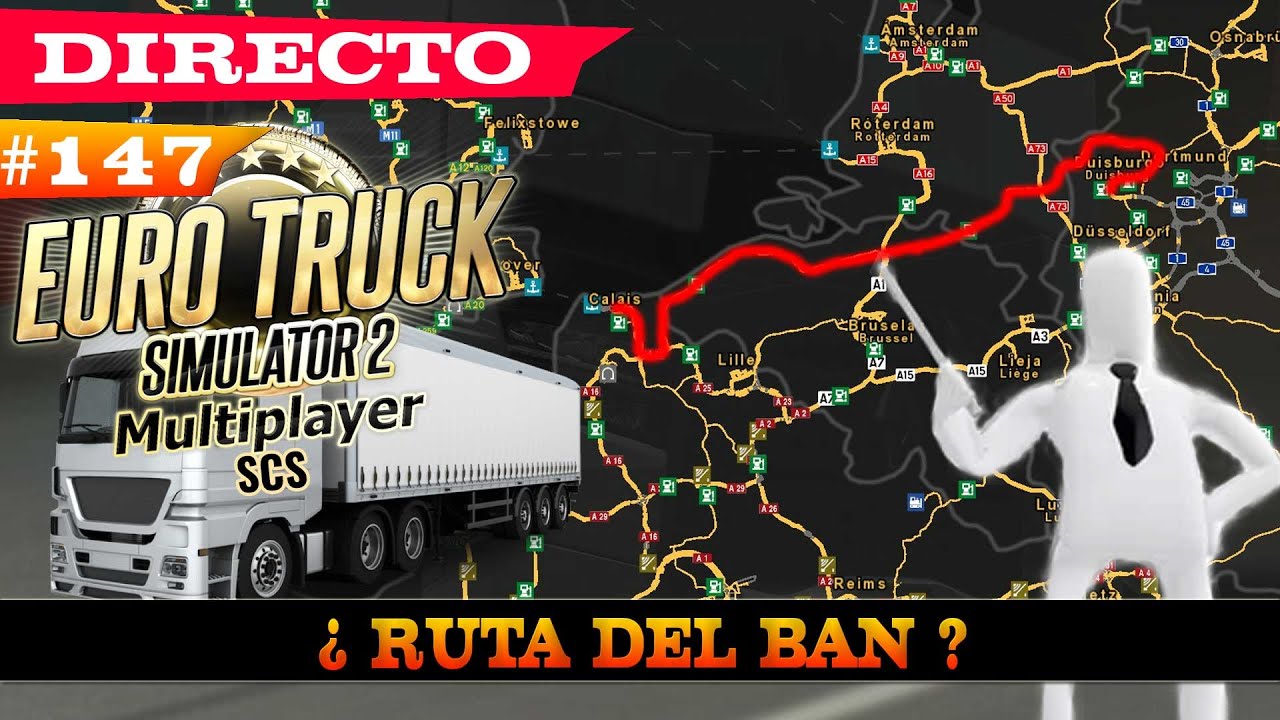 ? BANEAME SI PUEDES - Euro Truck Simulator 2 - Modo Convoy - Directo TrackIR - Cap. 147