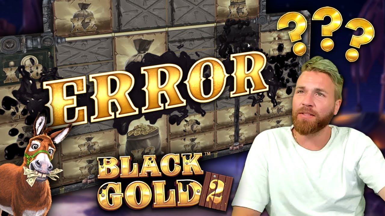 ERROR Win? The Slot Broke! (Black Gold 2 Megaways)