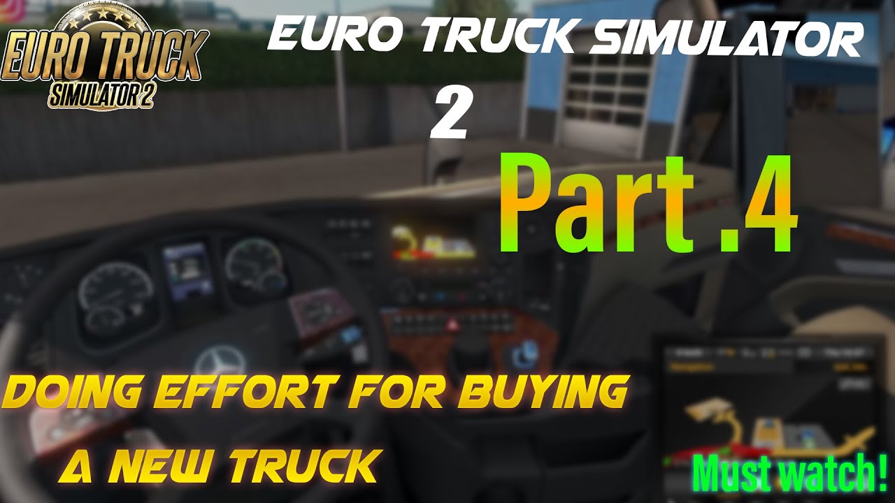 Euro Truck Simulator 2 : # Part 4 | Doing effort for buying a new truck | iGaming