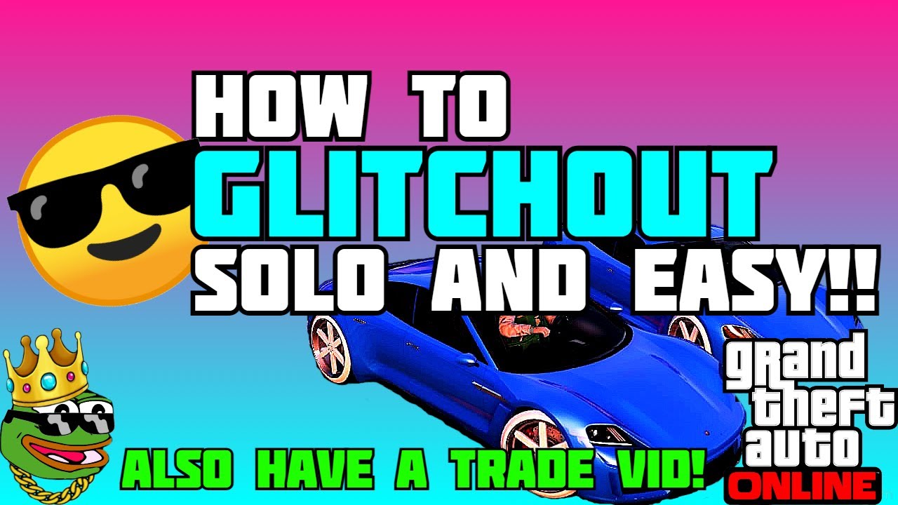 GTA 5 ONLINE | NEW SOLO GLITCH OUT METHOD FOR GIVE CARS TO FRIENDS !!!