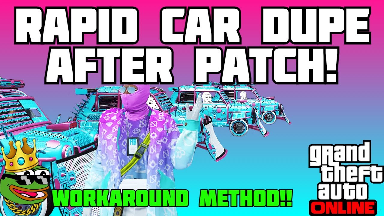 GTA 5 ONLINE | WORKAROUND RAPID CAR DUPLICATION GLITCH !! AFTER PATCH !!