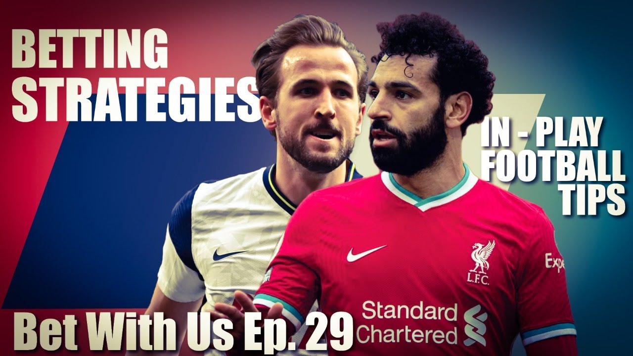 ⚽️LIVE: Premier League InPlay Betting Tips and Predictions & Betting Strategies (Bet With Us Ep. 29)