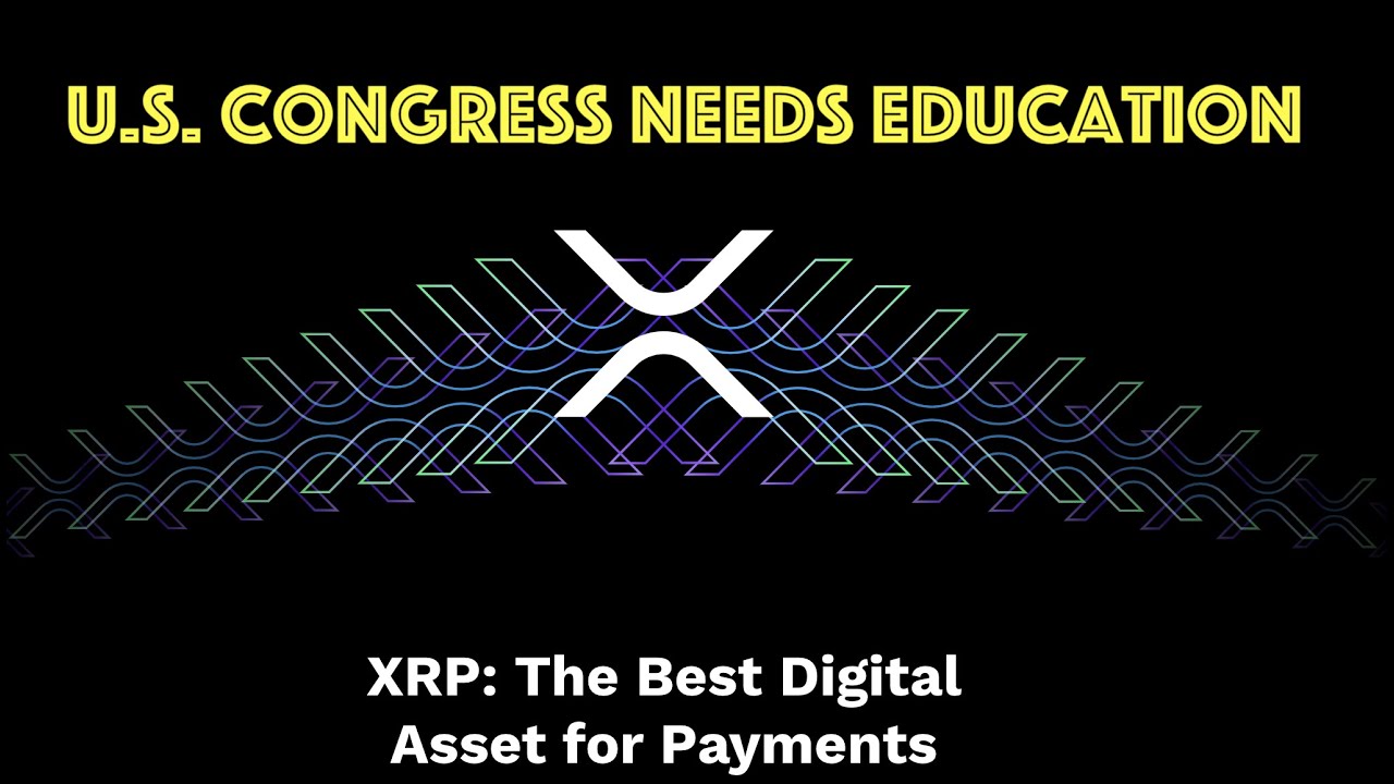 U.S. Congress Needs Crypto Education - XRP - Blockchain - DLT - Use Cases -  All The Money ??
