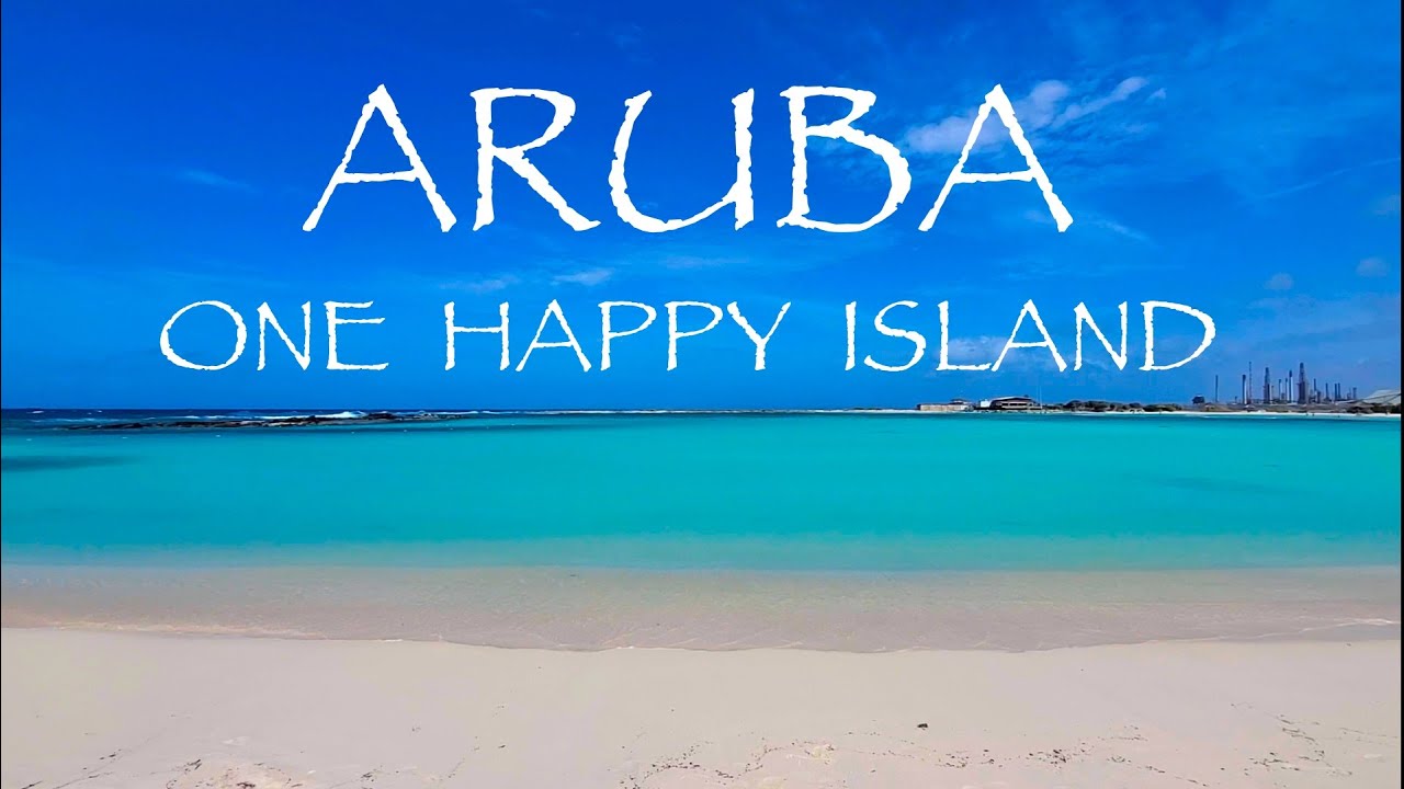 Welcome to  ?? ARUBA ?? - June 2021 #Aruba