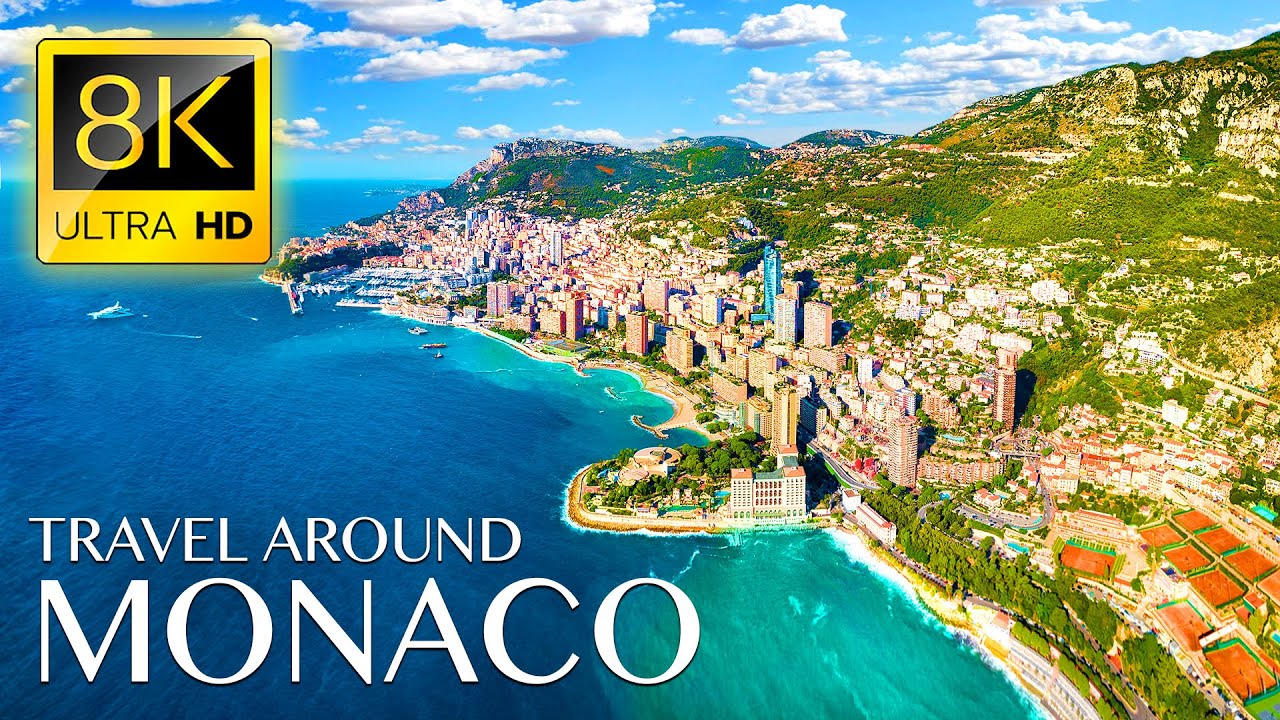 Travel Around MONACO in 8K ULTRA HD • Beautiful Scenery, Relaxing Music & Drone Videos