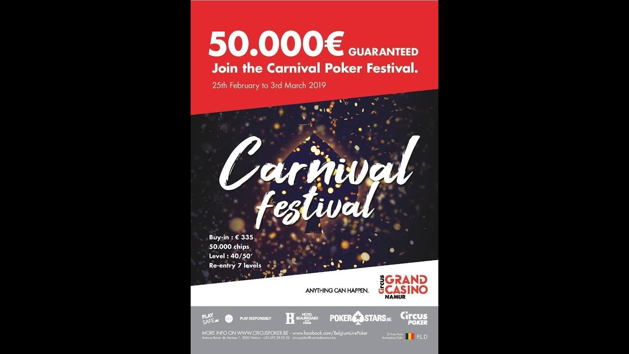 Day 2 Main Event Carnival Festival 2019 Grand Casino de Namur