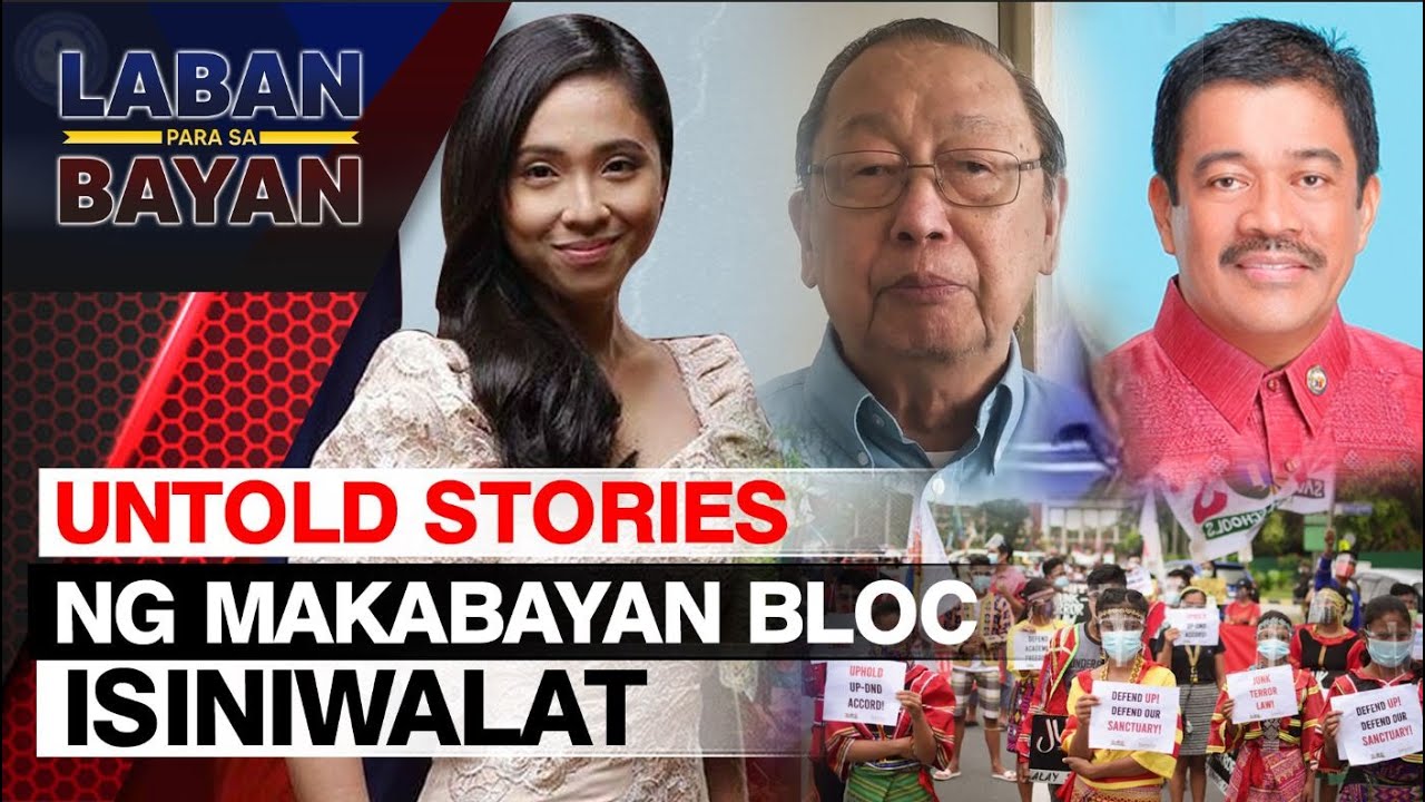 UNTOLD STORIES ABOUT MAKABAYAN BLOC