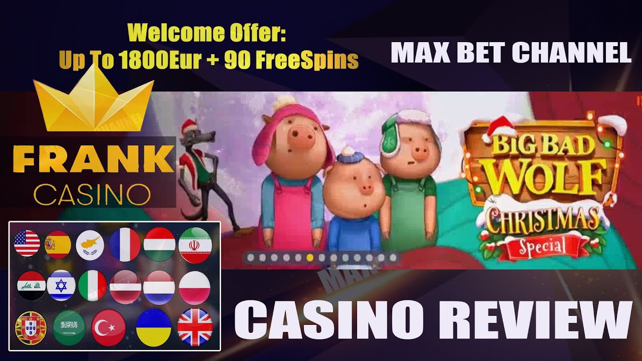 Frank Online Casino Max Bet review