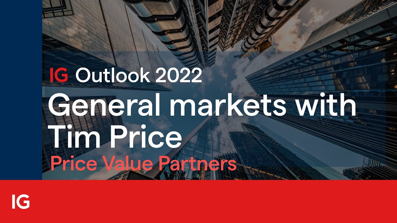 IG Outlook 2022: General markets with Tim Price