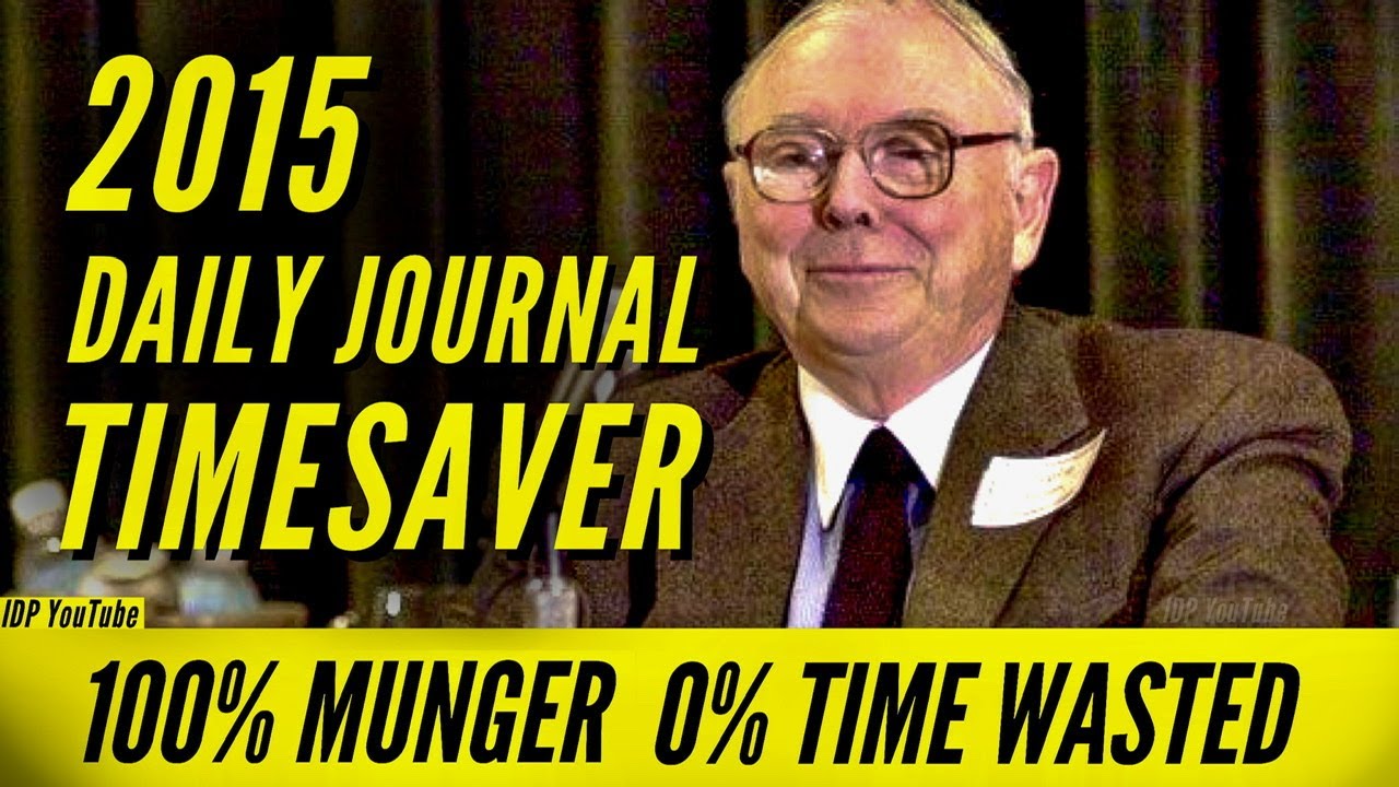TIMESAVER EDIT 2015 Daily Journal Annual Meeting Full Charlie Munger Q&A. No Gaps. Improved Audio.