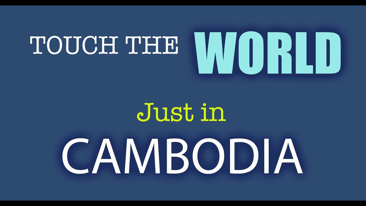 Travel around the world without leaving Cambodia.