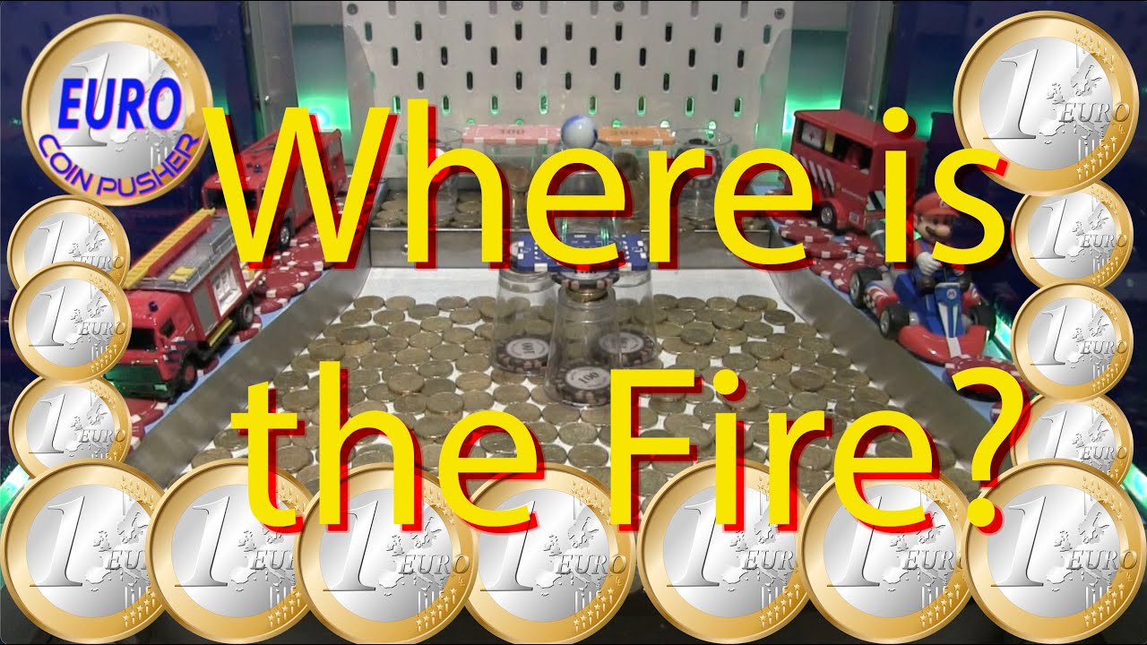 Where is the Fire? - Euro Coin Pusher Episode 142