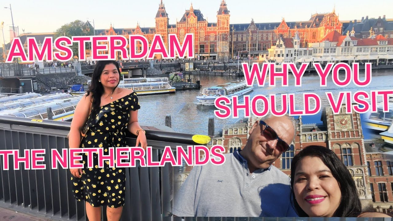 AMSTERDAM, THE NETHERLANDS WHY YOU SHOULD VISIT. #Amsterdam #thenetherlands #dutchfilipinacouple