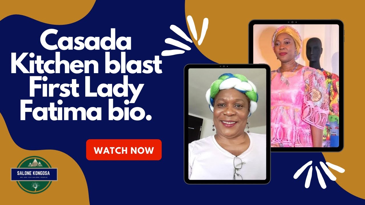 Casada Kitchen said First Lady Fatima Bio has stolen from the country ??