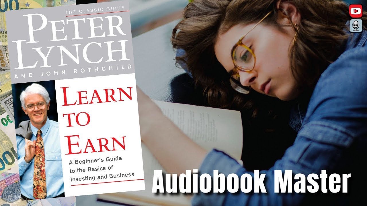 Learn to Earn Best Audiobook Summary by Peter Lynch & John Rothchild