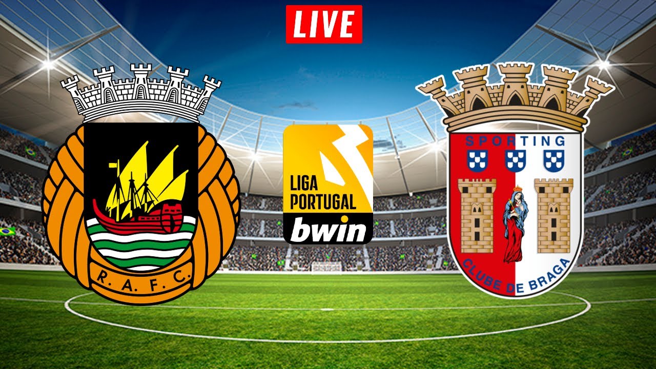 RIO AVE vs BRAGA ( EM DIRETO ) LIGA PORTUGAL BWIN