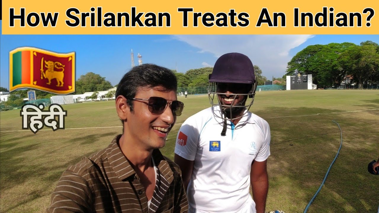 How Srilankan People Treats an Indian? Are they Friendly?
