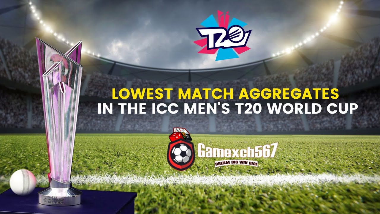 Lowest Match Aggregates in the ICC Men's T20 World Cup | Gamexch567