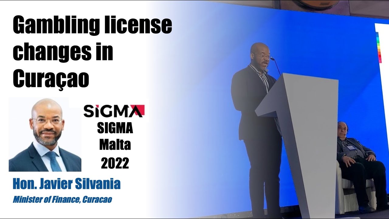 Gambling license changes in Curacao - Javier Silvania - Minister of Finance - SIGMA Malta 2022
