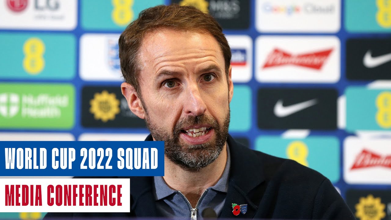 Gareth Southgate Media Conference | England's World Cup 2022 Squad