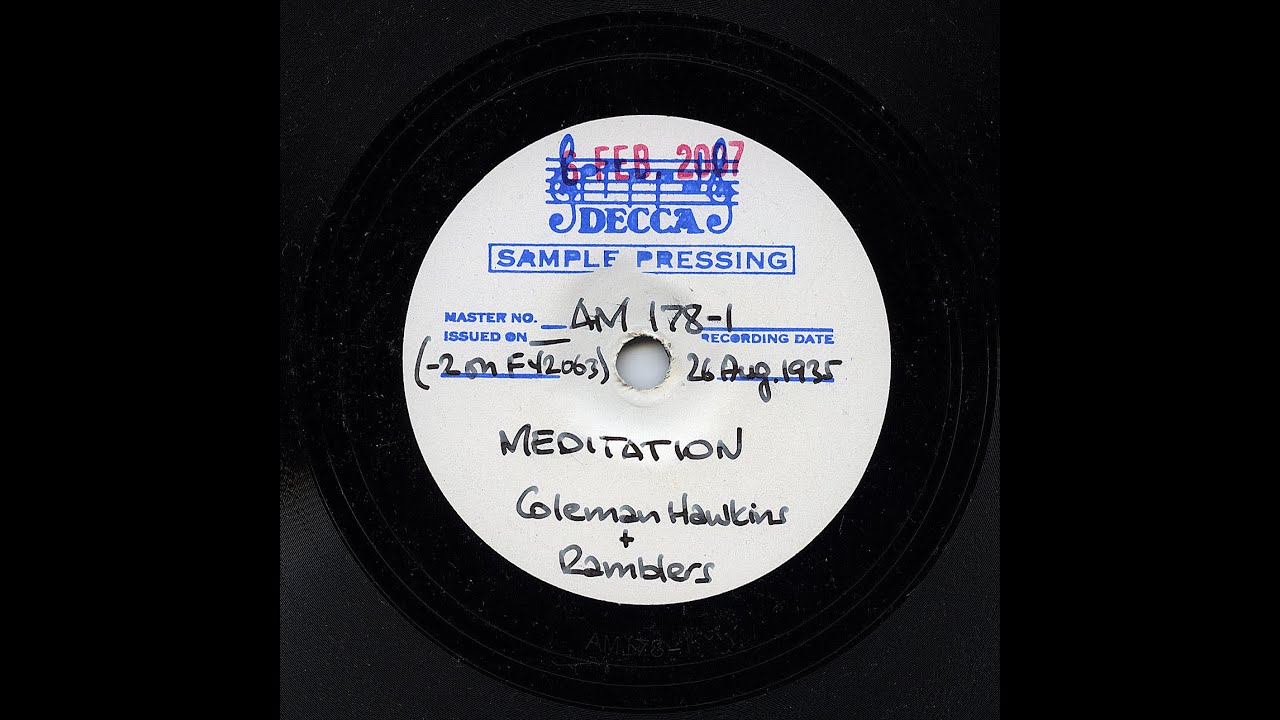 Coleman Hawkins (with The Ramblers) - Meditation (unissued take)