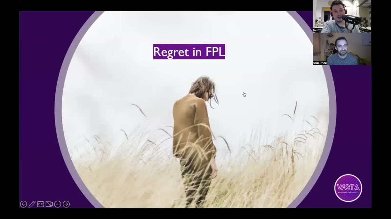 WGTA S6E27 - How do we deal with regret in FPL? With FPL Pricey
