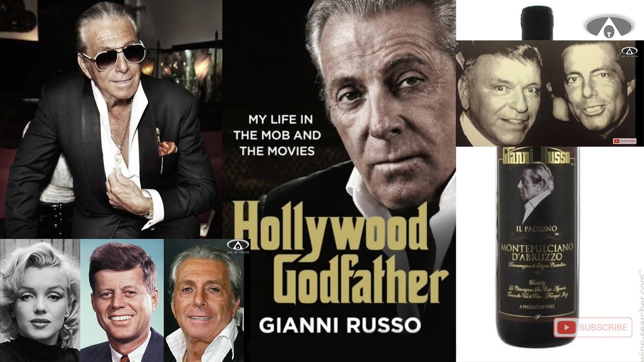 GIANNI RUSSO (Part 1) ~ HOLLYWOOD GODFATHER: The Mob - Marilyn - Sinatra - JFK - Brando & much more