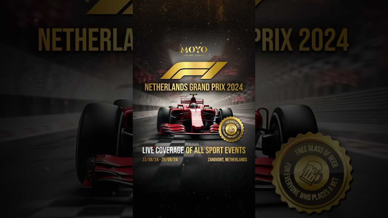 Catch the Netherlands Grand Prix LIVE at Moyo Casino from 23rd to 25th Aug! Free beer for every bet!